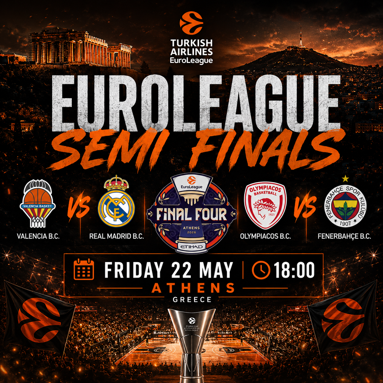 EuroLeague Final Four - Semifinals - Friday 22 May